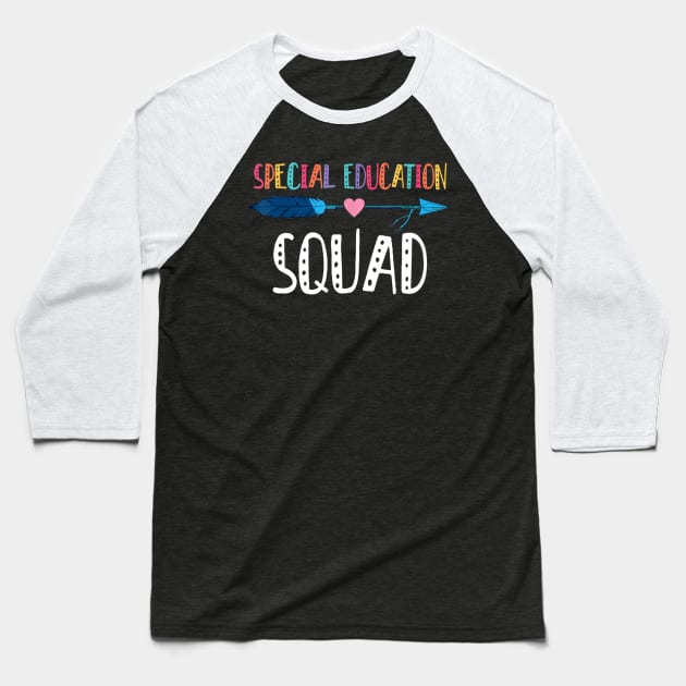 Special Education Squad Shirts Sped Teacher Back To School Baseball T-Shirt by Tane Kagar